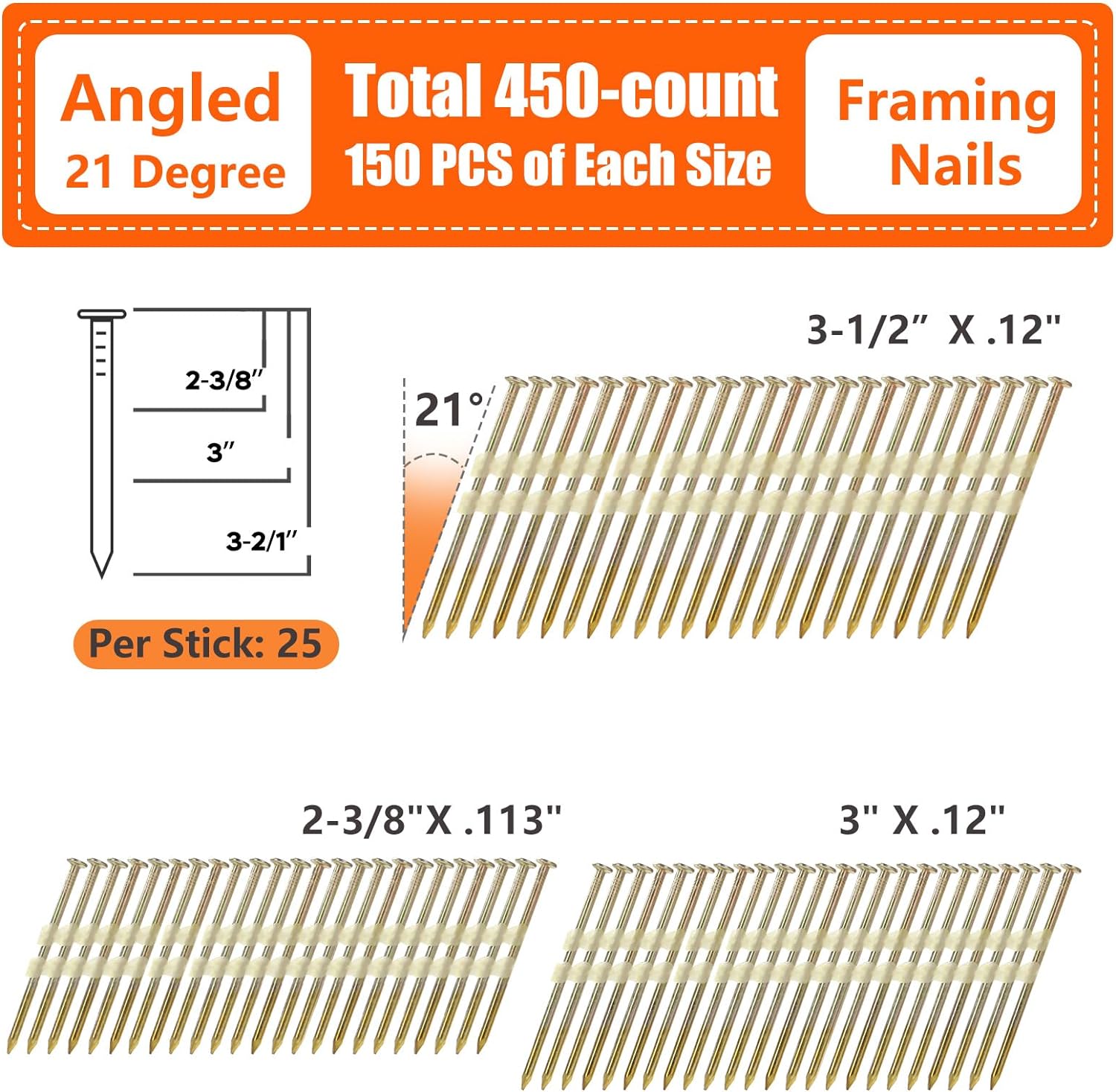 BRAND, CATEGORY, FRAMING NAILS, SITLDY, Framing Nails 21 Degree 3 Sizes (3-1/2"+3.0"+ 2-3/8", 150 per Size) Full Round Head EG Smooth Shank, 450 Count Assorted Size, for Pneumatic, Electric 20 to 22 Degree Framing Nailer